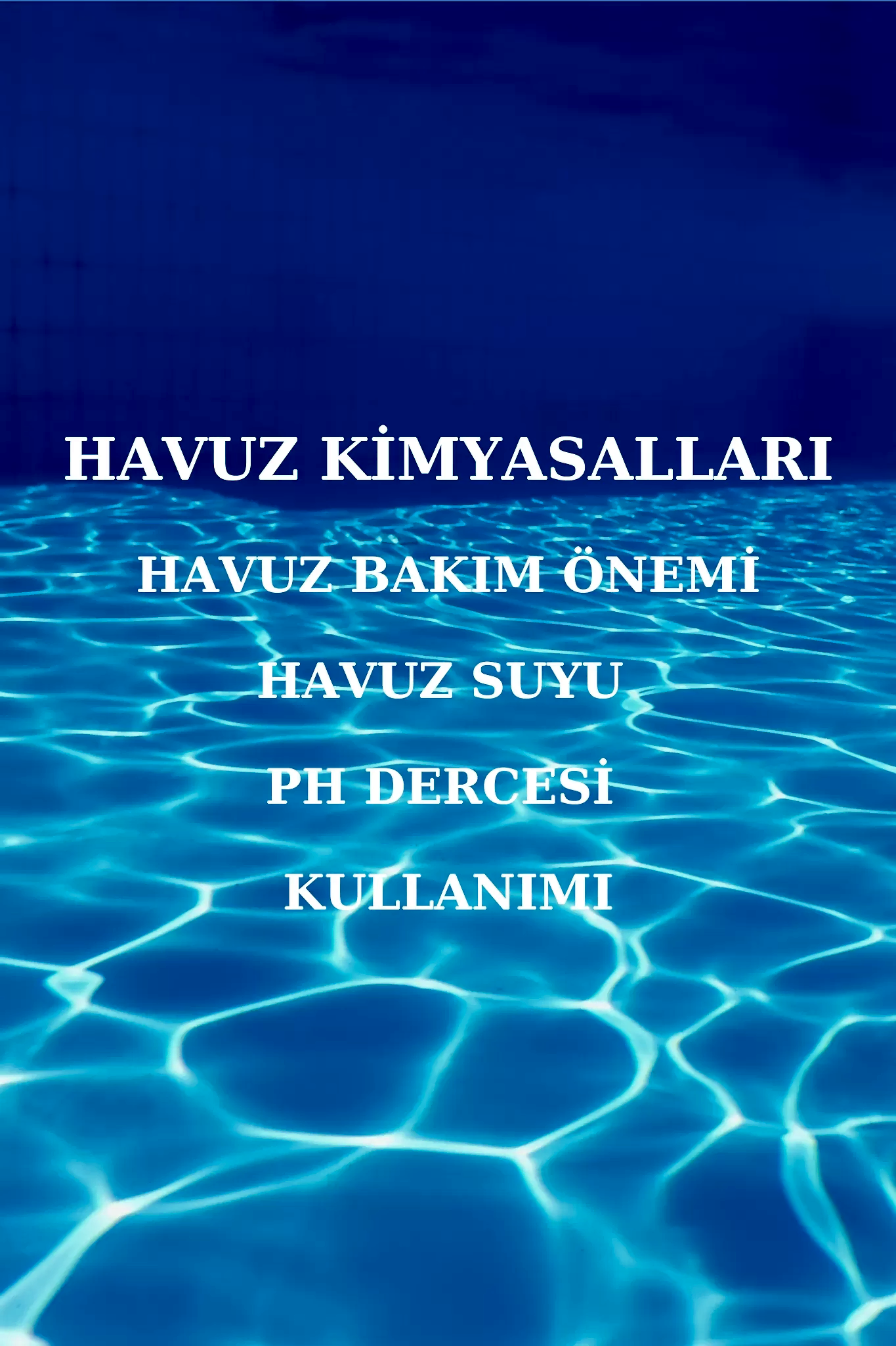 HAVUZ KİMYASALLARI 